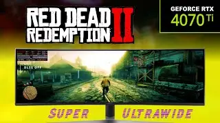 Overclock Super Ultrawide 5120x1440 Red Dead Redemption 2 Benchmark | RTX 4070 Ti Ryzen 5 7600x