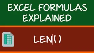 LEN Formula in Excel