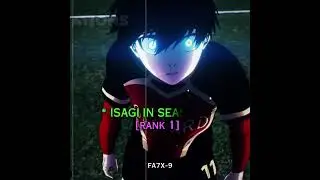 『Isagi Rank From 299 To 1 🥶』