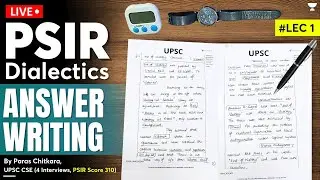 PSIR Optional Live Answer Writing - Lecture 1 | PSIR Dialectics | 