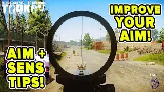 HOW TO IMPROVE YOUR AIM + SENSITIVITY TIPS | Escape from Tarkov | TweaK