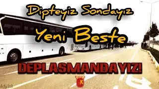 Dipteyiz Sondayız Deplasmandayız  | Kapalı Kale | Yeni Beste |