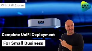 Complete UniFi Deployment for Small Business (With UniFi Express)
