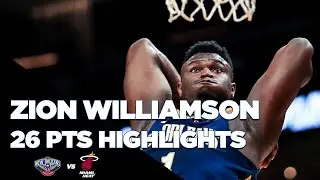 Zion's 26 pt vs Miami Heat - Game Highlights - NBA Preseason 2020