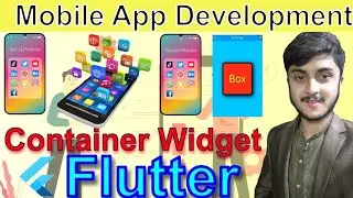 Container || Container Widget in Flutter | Flutter Complete course || Code With Khurram