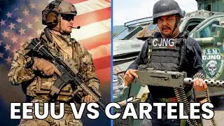 Cárteles Mexicanos vs Ejército de Estados Unidos - ¿Quién Ganaría en una Guerra?