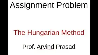 Hungarian Method for solving assignment problem