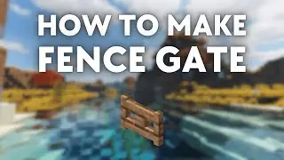 Minecraft: How to Make Fence Gate