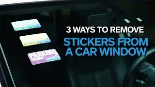 Quick Fix: How to Remove Stickers From a Car Window | Allstate Insurance