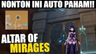 Guide Cara Cepat membuka Domain Altar of Mirages | Genshin Impact