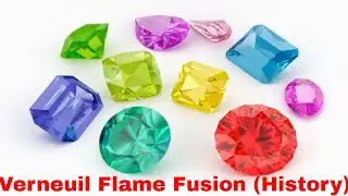 Verneuil Flame Fusion Method (History) for Single Crystal Growth (Lecture  Part 02)