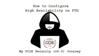 26 - How to Configure High Availability on FTD