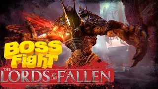Lords of the Fallen boss fight Annihilator