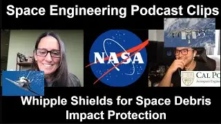 Spacecraft Whipple Shields for Space Debris | Space Engineering Podcast Clips 12