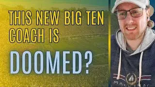 This new Big Ten Coach may not last long...