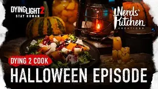 Dying Light 2 Stay Human — Dying 2 Cook (Pickled Pumpkin & Salad by Nerd’s Kitchen)
