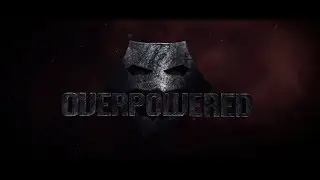 OVERPOWERED OFFICIAL INTRO by PushedToInsanity!