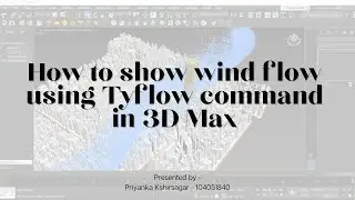 How to show wind flow using Tyflow command in 3D Max?