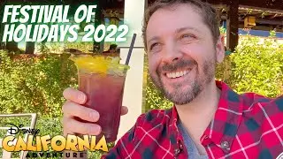 Everything NEW at Festival of Holidays 2022 at Disney California Adventure