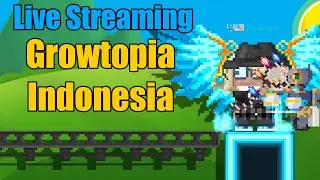 🔴Lari dari kenyataan -  GROWTOPIA INDONESIA