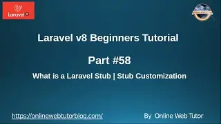 Learn Laravel 8 Beginners Tutorial #58 What is Laravel Stub | Laravel stub Customization