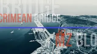 Crimean bridge by MZBlock production