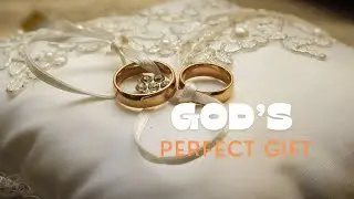 Gods Perfect Gift | Wedding Song | Romantic Indie Music
