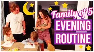 2021 EVENING ROUTINE FAMILY OF 5! COOKING, CLEANING, BEDTIME ROUTINE! 