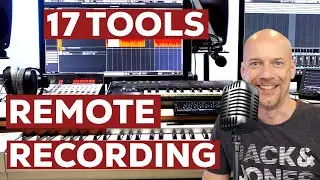 Remote Internet Recording - 17 Tools