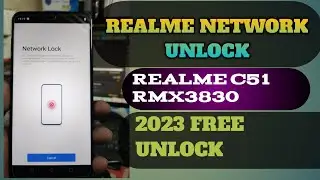 Realme C51 RMX3830 Sim Network Unlock File/rmx3830 network unlock সিম নেটওয়ার্ক আনলক  2024