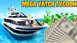 BUILDING $10,000,000 MEGA YACHT TYCOON ROBLOX