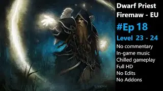 Duskwood: The Night Watch, Spiders And Wolves! Ep 18 [Vanilla/Classic World of Warcraft Let's Play]