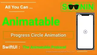 SwiftUI animations   The Animatable Protocol Progress Circle Animation