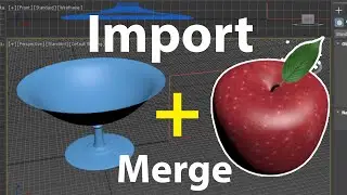 Как объединить файлы 3D MAX  Merge - Объединить Импорт Import Присоединить Добавить Урок Обучение 37