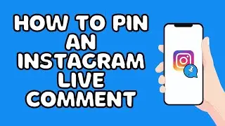 How To Pin An Instagram Live Comment