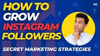 How to grow instagram Followers | Secret Marketing Strategies