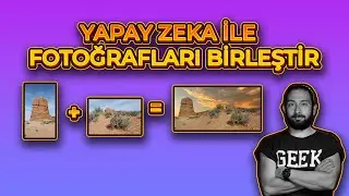 Yapay Zeka ile Fotoğraf Birleştirme (PHOTOSHOP 2023 DERSLERİ)