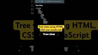 Tree View using HTML, CSS and JavaScript 