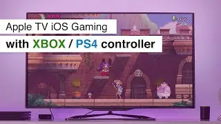Use Apple TV like a console with Xbox One / PS4 Controller and Apple Arcade