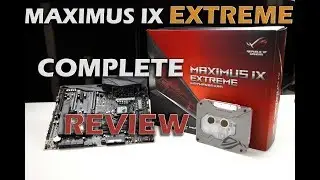MAXIMUS IX Extreme COMPLETE REVIEW