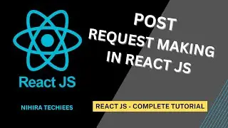 Making POST request in react JS | React JS Full course