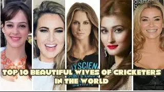 Top 10 Beautiful Wives Of Cricketers In The World 2022|#cricket #wives