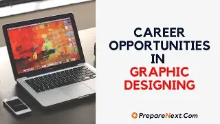 Career Opportunities in Graphic Designing | Graphic Designing | Career Advice