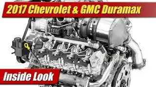 2017 Chevrolet & GMC Duramax: Inside Look