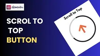 Scroll to top button in elementor without any plugin or css code