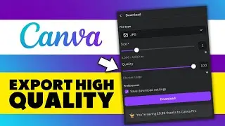 How To Export High Quality In Canva