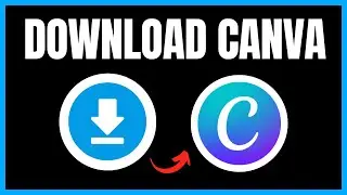 How to Download from Canva | How to Download Canva for PC & Laptop (2024)