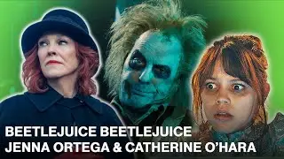 Jenna Ortega & Catherine O’Hara Talk Beetlejuice Beetlejuice: Tim Burton, Avengers jokes, and more