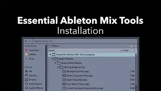 Essential Ableton Mix Tools - How To Install The Live Pack