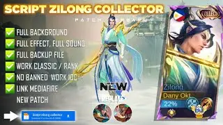 NEW - Script Skin Zilong Collector No Password | Full Effect Voice | Patch Terbaru